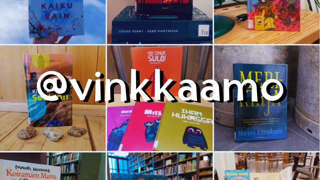 Vinkkaamon Instagram-tilin kuvia. Teksti: @Vinkkaamo.